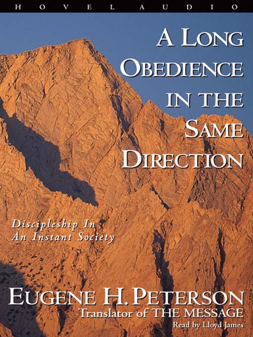 Title details for A Long Obedience in the Same Direction by Eugene Peterson - Available